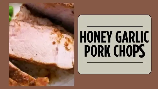 'Video thumbnail for Honey Garlic Pork Chops'
