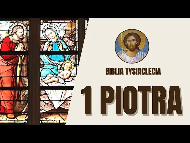 'Video thumbnail for 1 List Piotra - Cierpienie i chwała w Chrystusie - Biblia Tysiąclecia'