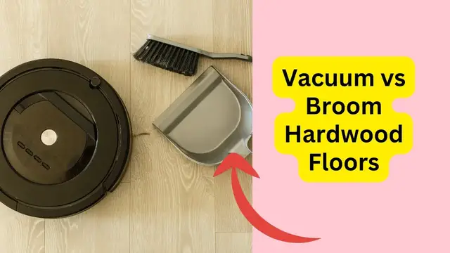 'Video thumbnail for Vacuum vs Broom Hardwood Floors'