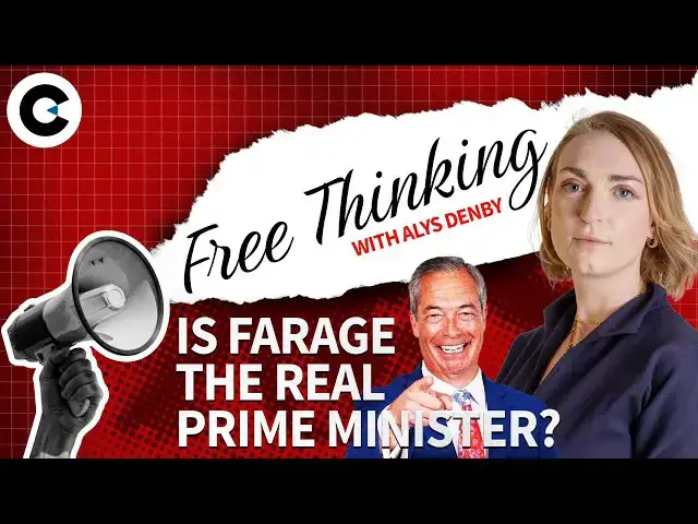 'Video thumbnail for Is Nigel Farage controlling Labour's decisions? | Free Thinking'