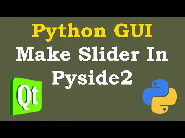 'Video thumbnail for Python GUI Creating Slider in Pyside2'
