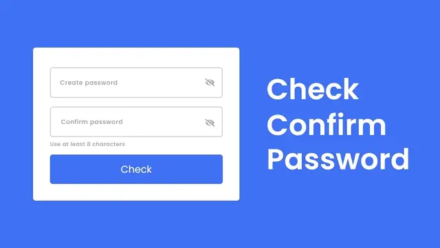 'Video thumbnail for How to Check & Confirm Password in HTML CSS and JavaScript _ Password Show & Hide _ Input Animations'