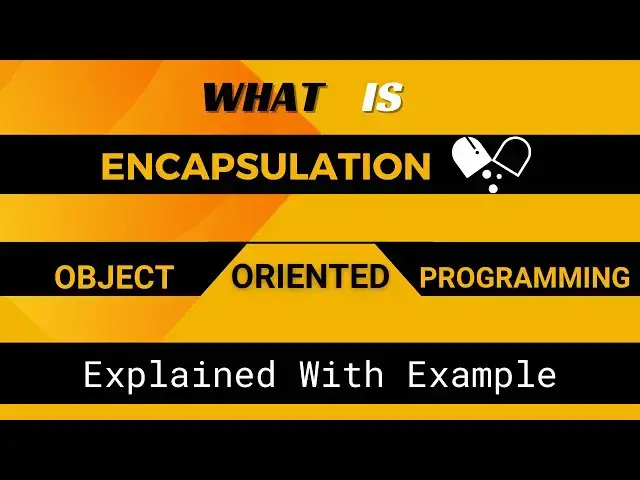 'Video thumbnail for Encapsulation in Object-Oriented Programming | Understanding OOPs Concepts | Pilers of OOPs'