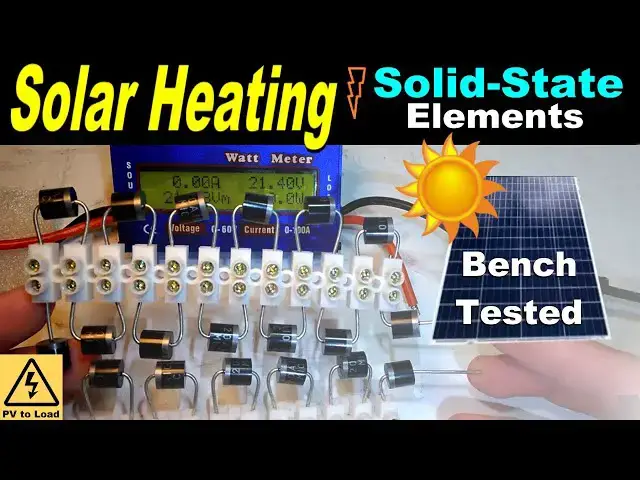 'Video thumbnail for Solar Heating - Solid State Heating Elements - demonstration on the workbench workshop #solarheat'