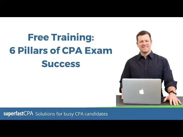 'Video thumbnail for 6 Pillars of CPA Exam Success Training'