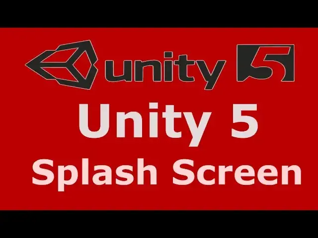 'Video thumbnail for 7   How To Make A Splash Screen In Unity5'