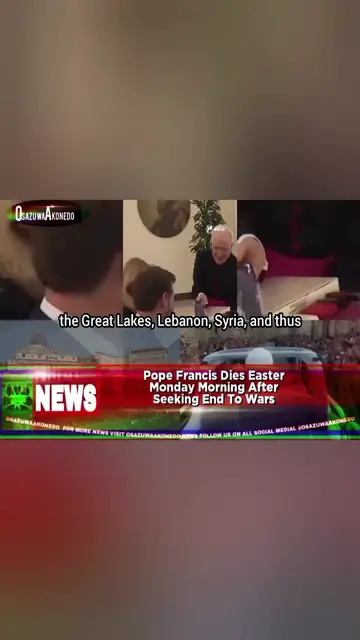 'Video thumbnail for Pope Francis Dies Easter Monday Morning After Seeking End To Wars '