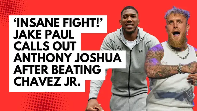 'Video thumbnail for ‘Insane fight!’ Jake Paul calls out Anthony Joshua after beating Chavez Jr.'