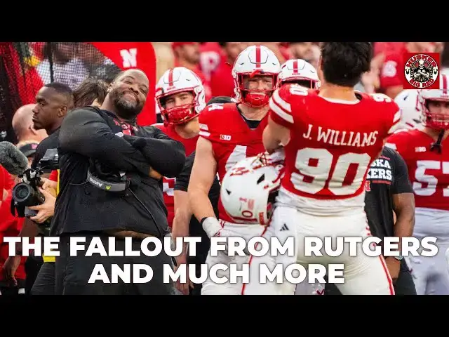 'Video thumbnail for The Fallout from Nebraska win over Rutgers plus good news on the recruiting trail'
