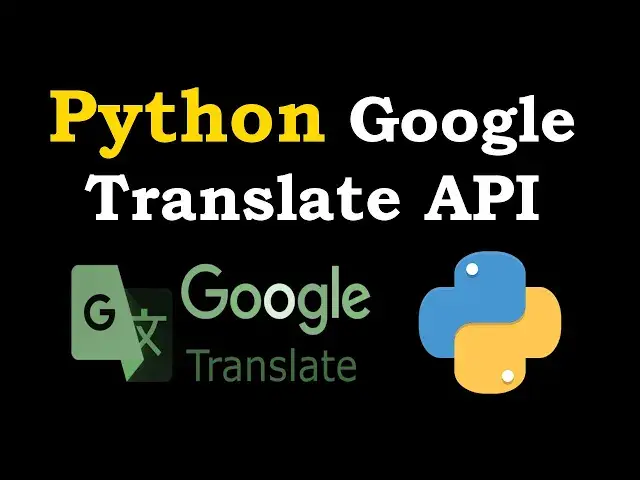 'Video thumbnail for Google Translate API with Python'