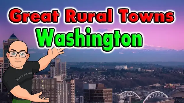 'Video thumbnail for Great Rural Towns in Washington to Retire or Buy Real Estate.'