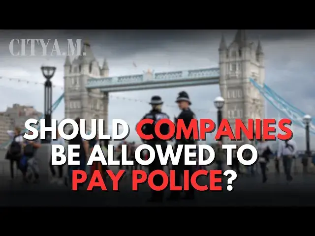 'Video thumbnail for Why is Bloomberg paying £100,000 to London City Police?'