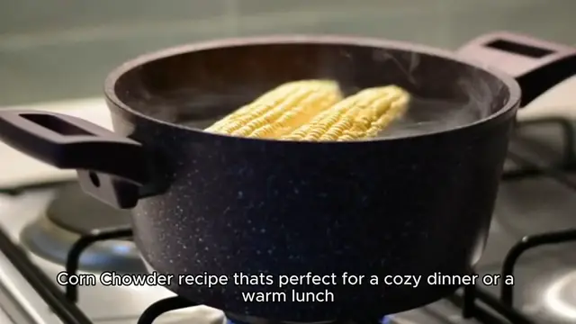 'Video thumbnail for Corn Chowder Recipe'