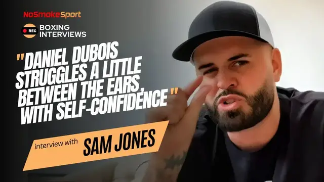 'Video thumbnail for "Daniel Dubois Rocked Everyone In Sparring" Sam Jones On Usyk vs Dubois and His Upcoming Talent'