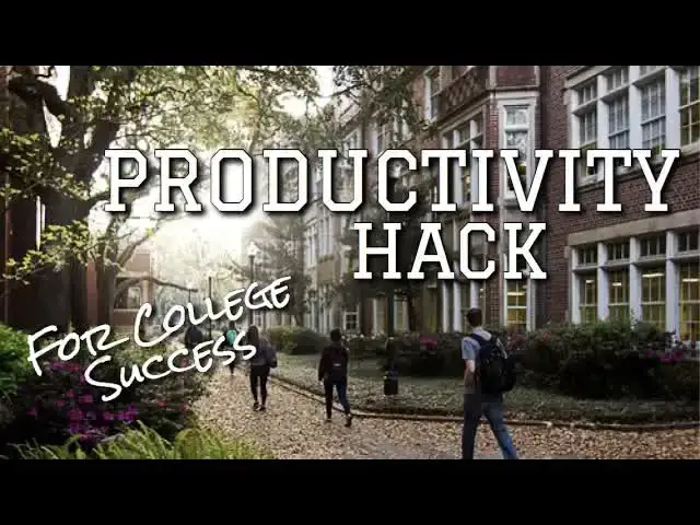 'Video thumbnail for Productivity Hack for Success in College'