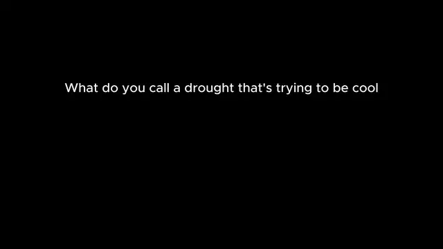 'Video thumbnail for Hilarious Drought Puns That Bring the Heat'