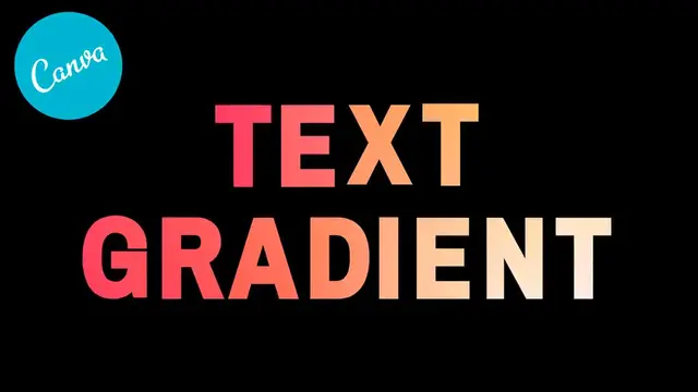'Video thumbnail for CANVA - TEXT GRADIENT EFFECT'
