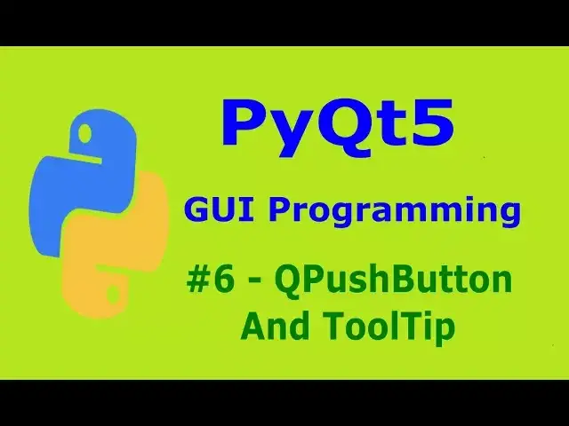 'Video thumbnail for 6   PyQt5 QPusButton And ToolTip Python GUI Programming'