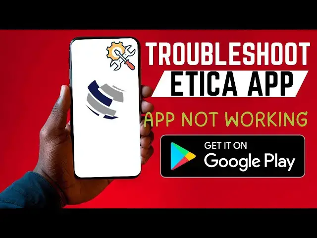 'Video thumbnail for How To Troubleshoot Etica App On Android Smartphone | Fix Errors'