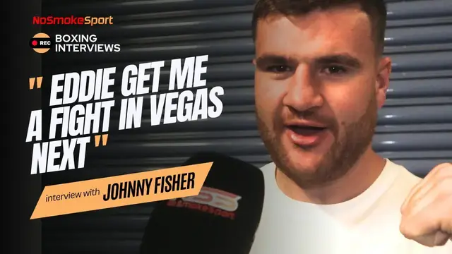 'Video thumbnail for Johnny Fisher "I Want To Fight In Vegas Next, Eddie Hearn Make It Happen"'