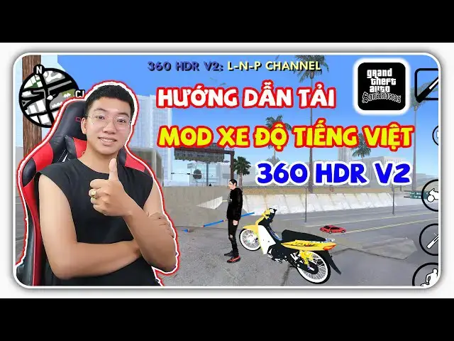 'Video thumbnail for Hướng dẫn mode gta san mode pack xe độ 360 hdr v2 | L-N-P CHANNEL'