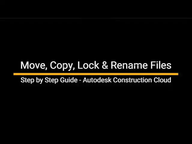 'Video thumbnail for How to Move, Copy, Lock & Rename Files in Autodesk Construction Cloud (ACC)'