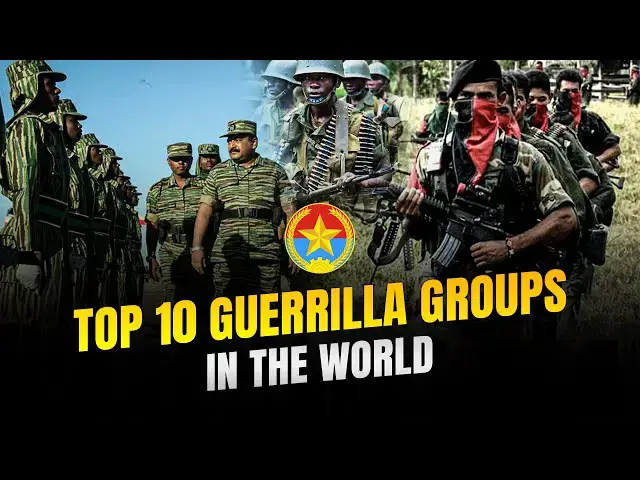 'Video thumbnail for The 10 Most Famous Guerrilla Groups in the World | 12am News'