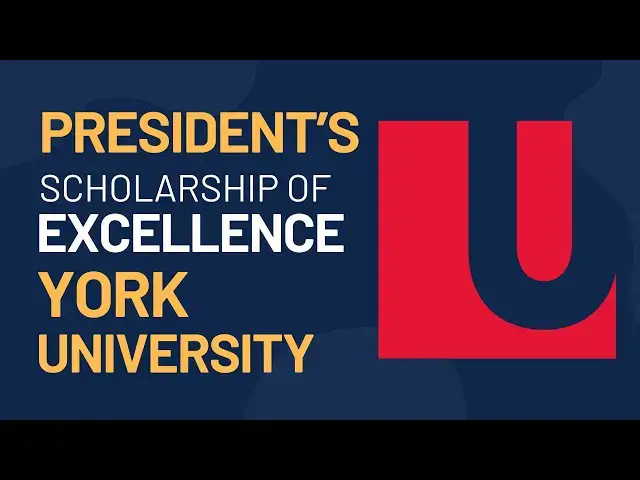 'Video thumbnail for President’s International Scholarship of Excellence at York University  | Study in Canada'