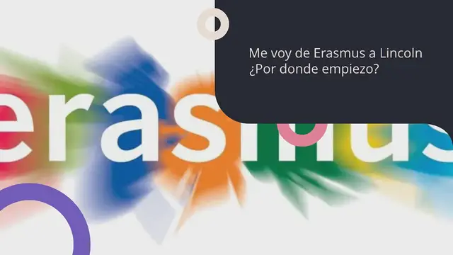 'Video thumbnail for Me voy de Erasmus a Lincoln ¿Por donde empiezo?'