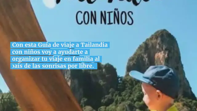 'Video thumbnail for Guía de viaje a Tailandia con niños o bebé ¡Todo lo que me hubiera gustado saber!'