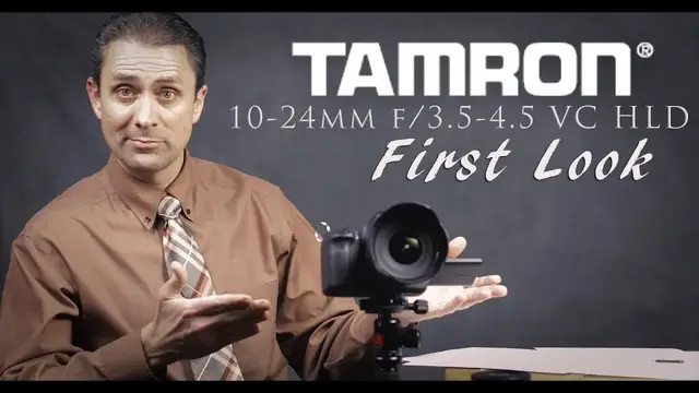 'Video thumbnail for Tamron 10-24mm f/3.5-4.5 Di II VC HLD | First Look'