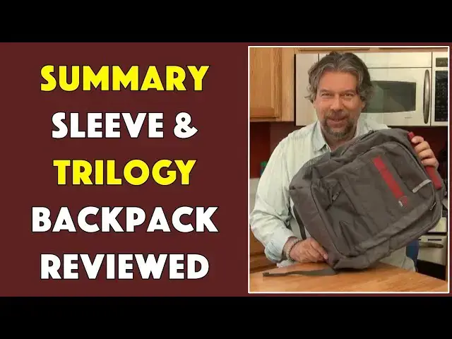 'Video thumbnail for SUMMARY Laptop Sleeve & TRILOGY Backpack - Reviewed!'