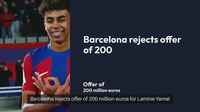 'Video thumbnail for Barcelona rejects offer of 200 million euros for Lamine Yamal'