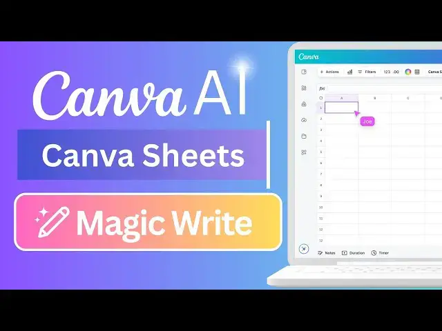 'Video thumbnail for How to use Magic Write with AI in Canva Sheets'