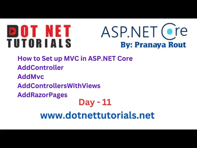 'Video thumbnail for MVC Setup in ASP .NET Core | Day 11 | Dot Net Tutorials | Pranaya Rout | Dot Net Online Training'