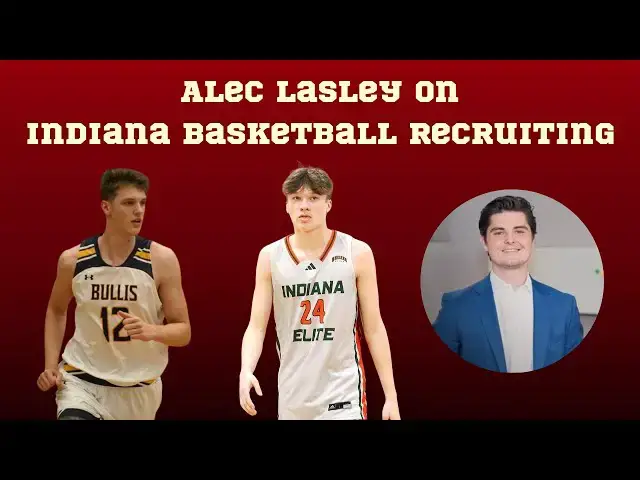 'Video thumbnail for Alec Lasley on Indiana Basketball Recruiting'