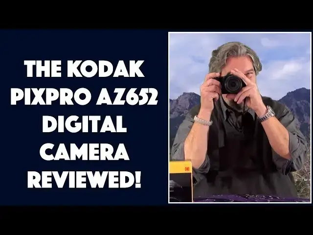 'Video thumbnail for The Kodak Pixpro AZ652 Digital Camera: REVIEWED'