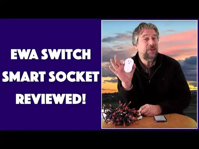 'Video thumbnail for The EWA SWITCH Premium Smart Socket - REVIEWED'