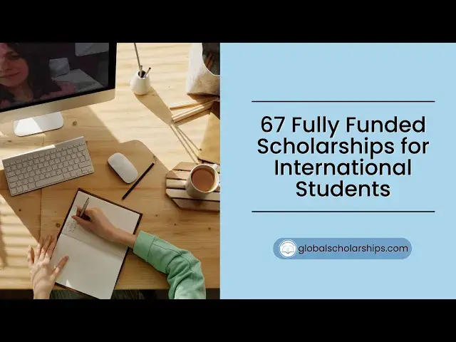 'Video thumbnail for Fully Funded Scholarships for International Students (2022)'