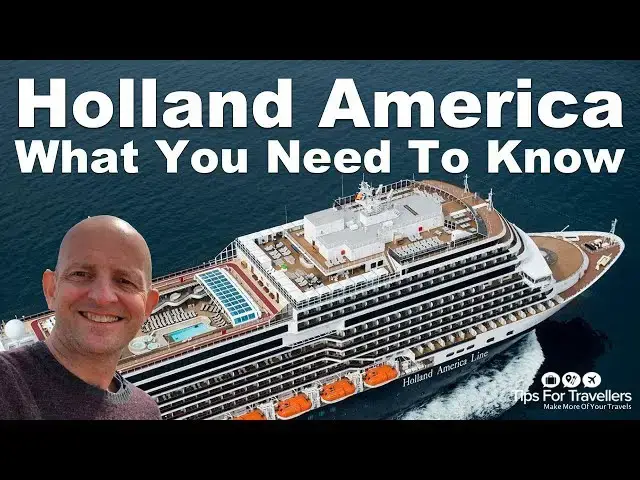'Video thumbnail for Holland America Line: What You Need To Know Before Cruising'