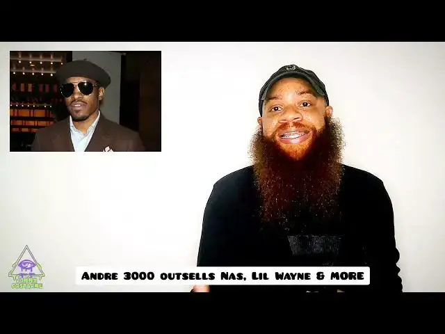 'Video thumbnail for Andre 3000 outsells Lil Wayne, Nas & MORE'