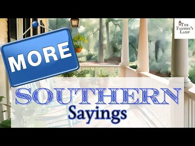 'Video thumbnail for More Southern Sayings'