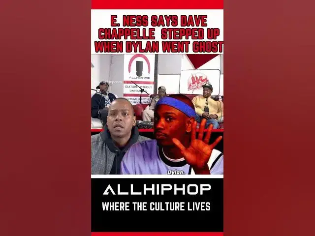 'Video thumbnail for E. Ness Says Dave Chappelle "Played" Dylan When Dylan Failed To Appear For "Chappelle" Show Taping'