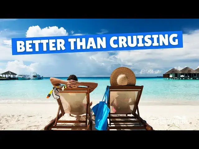 'Video thumbnail for 6 Best ALTERNATIVES TO A CRUISE Vacation'
