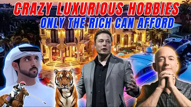 'Video thumbnail for Crazy Luxurious Hobbies Only The Rich Can Afford | Luxury Hobbies For The RICH | Luxury Lifestyle'