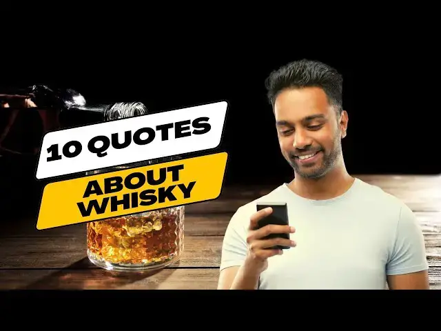'Video thumbnail for Top 10 Whiskey Quotes to Sip On 🥃'