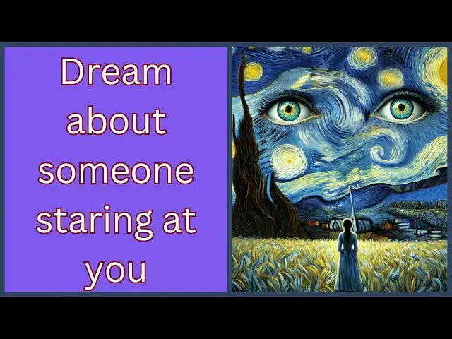 'Video thumbnail for Dream About Someone Staring at You Meaning'