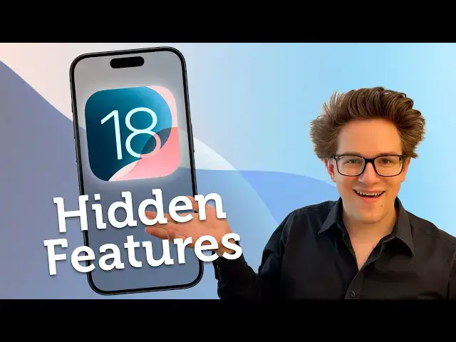 'Video thumbnail for 18 Hidden Features in iOS 18'