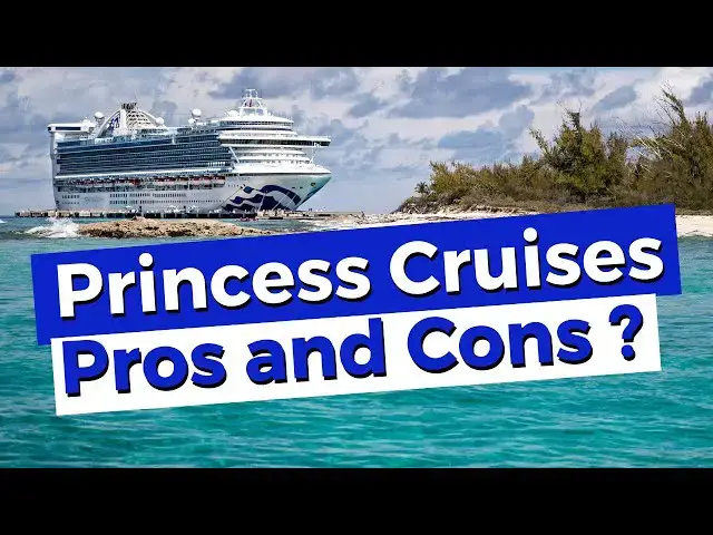 'Video thumbnail for Princess Cruises 5 Pros and 5 Cons Cruising With Them'
