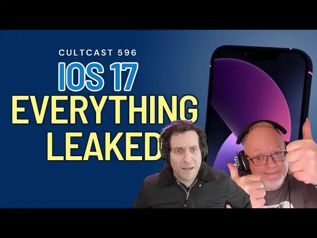 'Video thumbnail for iOS 17 - everything leaked! (CultCast #596)'